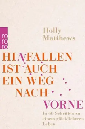 Matthews | Hinfallen ist auch ein Weg nach vorne | E-Book | www2.sack.de