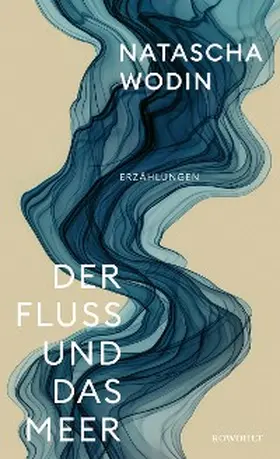 Wodin |  Der Fluss und das Meer | eBook | Sack Fachmedien