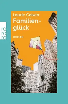 Colwin / Birkmann / Seifert |  Familienglück | eBook | Sack Fachmedien