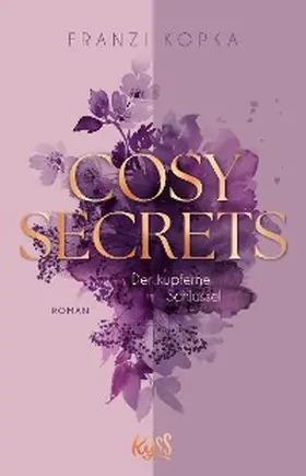 Kopka |  Cosy Secrets - Der kupferne Schlüssel | eBook | Sack Fachmedien