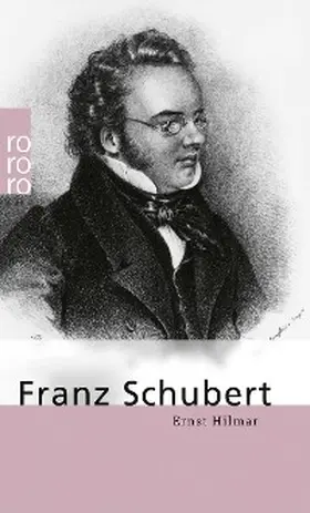 Hilmar |  Franz Schubert | eBook | Sack Fachmedien
