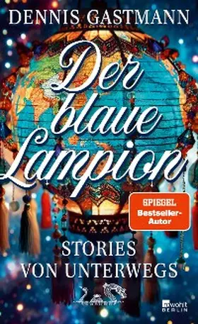 Gastmann |  Der blaue Lampion | eBook | Sack Fachmedien