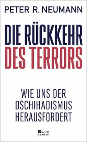 Neumann |  Die Rückkehr des Terrors | eBook | Sack Fachmedien