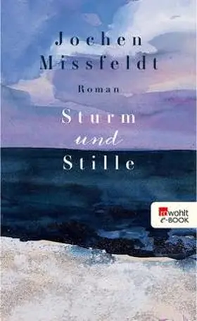 Missfeldt |  Sturm und Stille | eBook | Sack Fachmedien