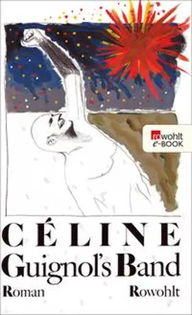 Céline | Guignol's Band I | E-Book | sack.de