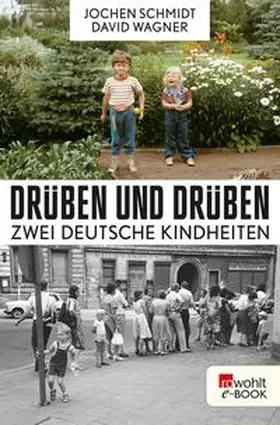Schmidt / Wagner | Drüben und drüben | E-Book | www2.sack.de