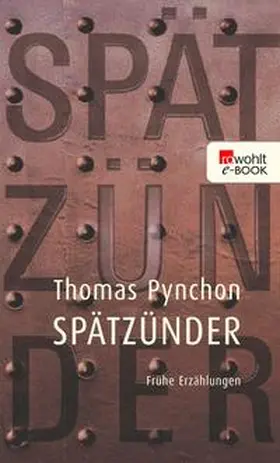 Pynchon |  Spätzünder | eBook | Sack Fachmedien