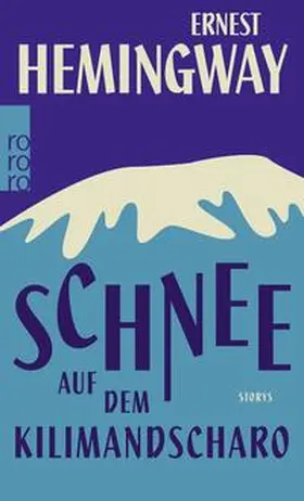 Hemingway |  Schnee auf dem Kilimandscharo | eBook | Sack Fachmedien