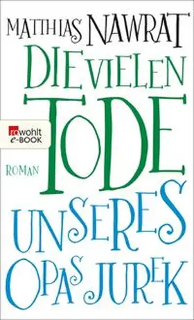 Nawrat |  Die vielen Tode unseres Opas Jurek | eBook | Sack Fachmedien