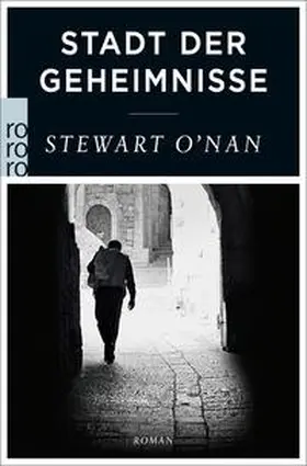 O'Nan | Stadt der Geheimnisse | E-Book | sack.de