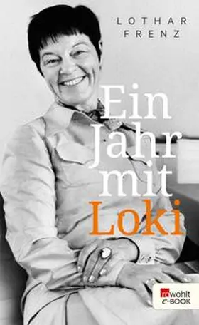 Frenz |  Ein Jahr mit Loki | eBook | Sack Fachmedien
