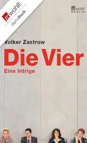 Zastrow |  Die Vier | eBook | Sack Fachmedien