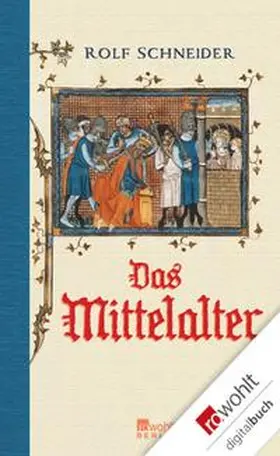 Schneider |  Das Mittelalter | eBook | Sack Fachmedien
