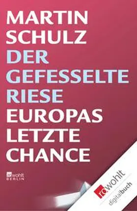 Schulz |  Der gefesselte Riese | eBook | Sack Fachmedien