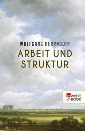 Herrndorf | Arbeit und Struktur | E-Book | www2.sack.de