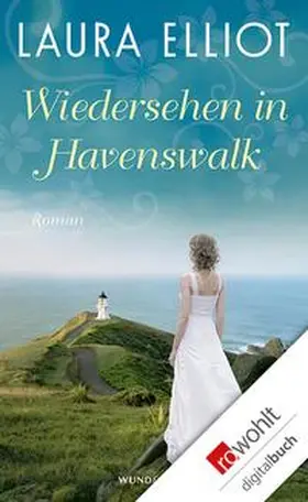 Elliot |  Wiedersehen in Havenswalk | eBook | Sack Fachmedien