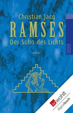 Jacq |  Ramses: Der Sohn des Lichts | eBook | Sack Fachmedien