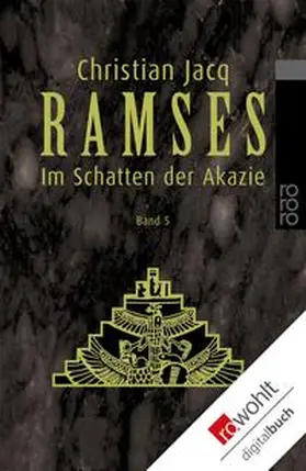 Jacq |  Ramses: Im Schatten der Akazie | eBook | Sack Fachmedien