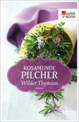 Pilcher | Wilder Thymian | E-Book | www2.sack.de