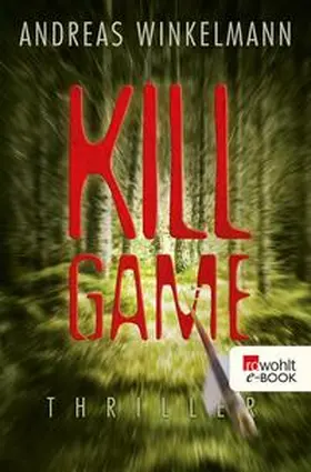 Winkelmann | Killgame | E-Book | sack.de