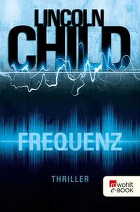 Child |  Frequenz | eBook | Sack Fachmedien