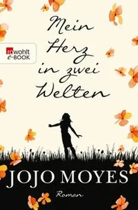Moyes | Mein Herz in zwei Welten | E-Book | sack.de