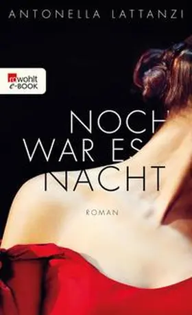 Lattanzi |  Noch war es Nacht | eBook | Sack Fachmedien