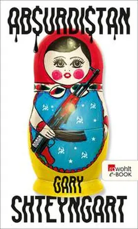Shteyngart |  Absurdistan | eBook | Sack Fachmedien