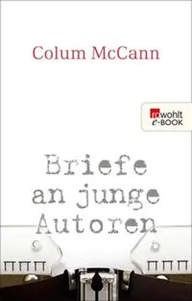 McCann |  Briefe an junge Autoren | eBook | Sack Fachmedien