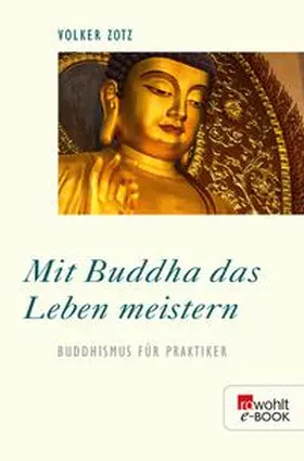 Zotz |  Mit Buddha das Leben meistern | eBook | Sack Fachmedien