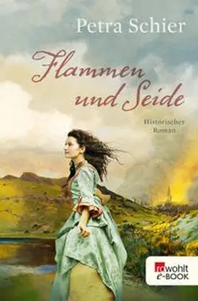 Schier |  Flammen und Seide | eBook | Sack Fachmedien