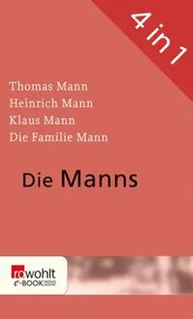 Naumann / Wißkirchen / Schröter | Die Manns | E-Book | www2.sack.de