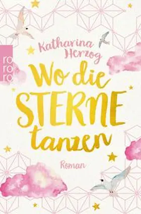 Herzog | Wo die Sterne tanzen | E-Book | www2.sack.de