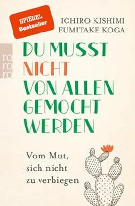 Kishimi / Koga |  Du musst nicht von allen gemocht werden | eBook | Sack Fachmedien