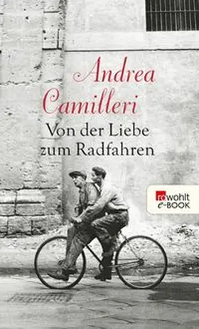 Camilleri |  Von der Liebe zum Radfahren | eBook | Sack Fachmedien