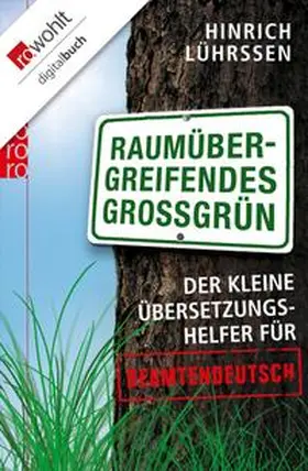 Lührssen |  Raumübergreifendes Großgrün | eBook | Sack Fachmedien