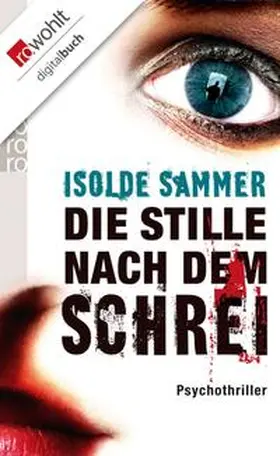 Sammer |  Die Stille nach dem Schrei | eBook | Sack Fachmedien