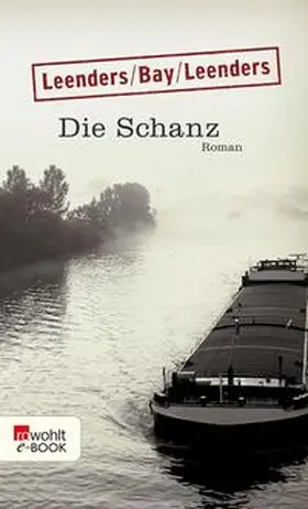 Leenders / Bay |  Die Schanz | eBook | Sack Fachmedien