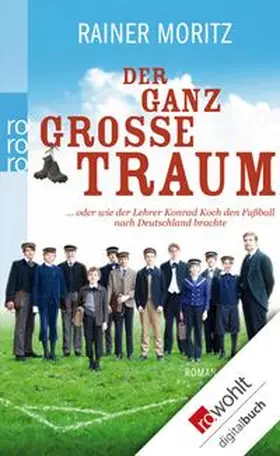 Moritz |  Der ganz große Traum | eBook | Sack Fachmedien
