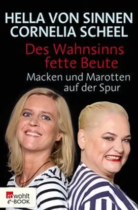 Sinnen / Scheel |  Des Wahnsinns fette Beute | eBook | Sack Fachmedien