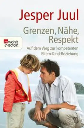 Juul |  Grenzen, Nähe, Respekt | eBook | Sack Fachmedien