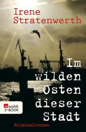 Stratenwerth |  Im wilden Osten dieser Stadt | eBook | Sack Fachmedien
