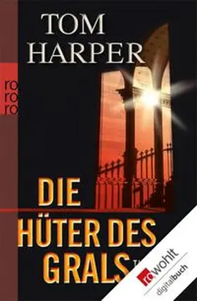 Harper | Die Hüter des Grals | E-Book | sack.de