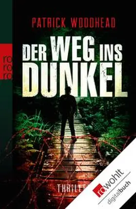 Woodhead |  Der Weg ins Dunkel | eBook | Sack Fachmedien