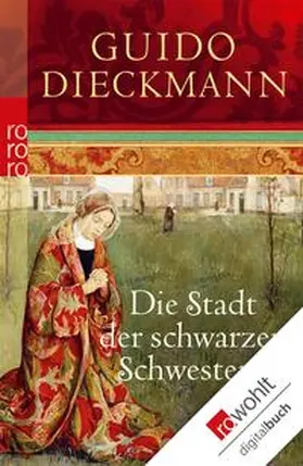 Dieckmann | Die Stadt der schwarzen Schwestern | E-Book | www2.sack.de