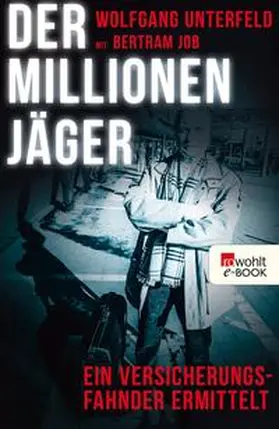 Unterfeld |  Der Millionenjäger | eBook | Sack Fachmedien