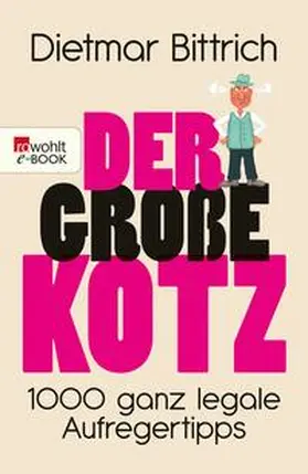 Bittrich | Der große Kotz | E-Book | sack.de