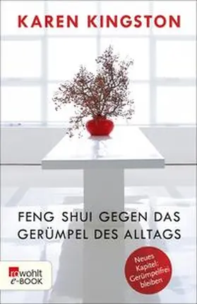 Kingston |  Feng Shui gegen das Gerümpel des Alltags | eBook | Sack Fachmedien
