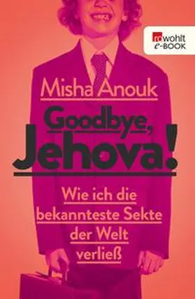 Anouk | Goodbye, Jehova! | E-Book | sack.de