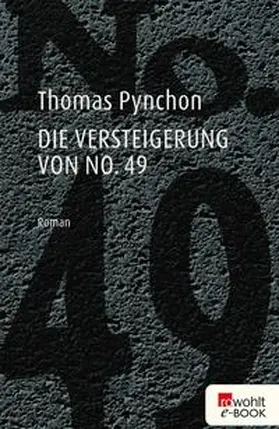 Pynchon |  Die Versteigerung von No. 49 | eBook | Sack Fachmedien